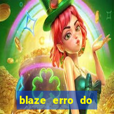 blaze erro do servidor interno